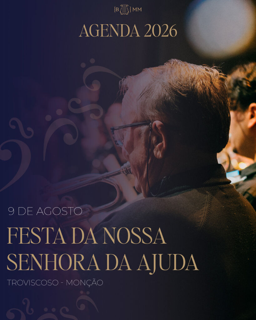 Festa de Nossa Senhora da Ajuda 2026 em Troviscoso, Monção